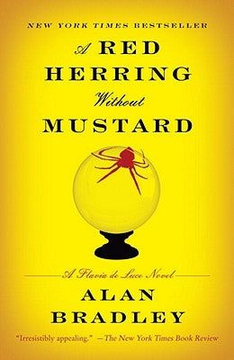 A Red Herring Without Mustard: A Flavia de Luce Novel by Bradley, Alan