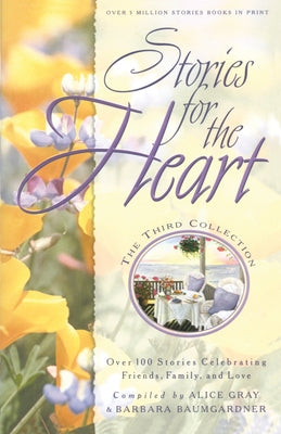 Stories for the Heart: The Third Collection Paperback Multnomah Books