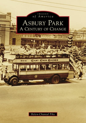 Asbury Park: A Century of Change Paperback Arcadia Publishing (SC)