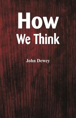 How We Think Paperback Alpha Edition