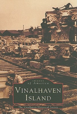 Vinalhaven Island Paperback Arcadia Publishing (SC)