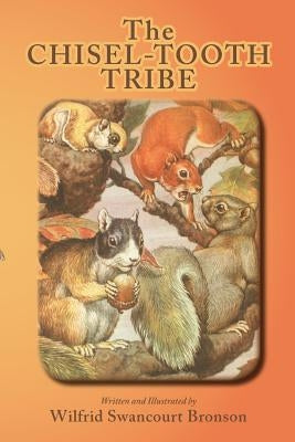 The Chisel-Tooth Tribe Paperback Sunstone Press