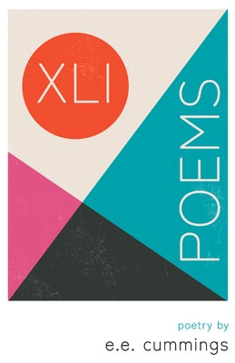 XLI Poems - Poetry by e.e. cummings Paperback Ragged Hand
