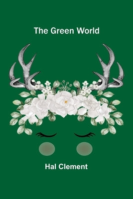 The Green World Paperback Alpha Edition
