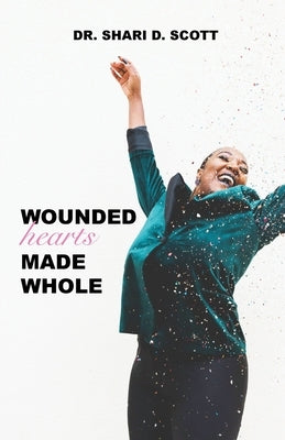 Wounded Hearts Made Whole Paperback Trilogy Christian Publishing