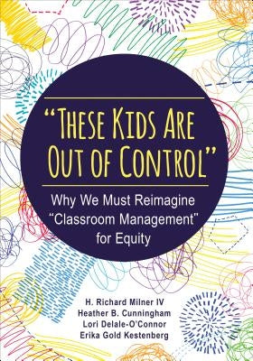 Paperback book titled "These Kids Are Out of Control" by Corwin Publishers, featuring a colorful classroom scene on the cover.