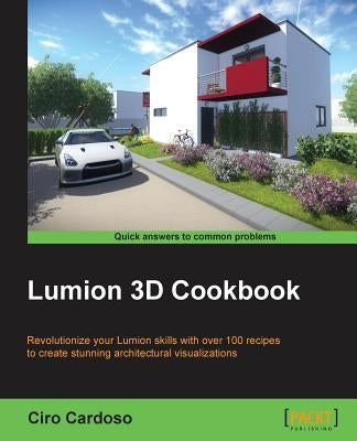 Lumion 3D Cookbook Paperback Packt Publishing