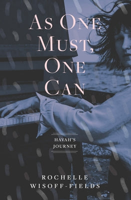 As One Must, One Can Paperback Open Road Media