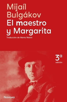 El Maestro Y Margarita by Bulgakov, Mijail
