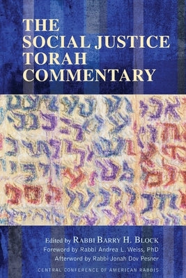 The Social Justice Torah Commentary Paperback Central Conference of American Rabbis