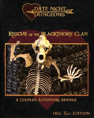 Rescue of the Blackthorn Clan: A Couple's Adventure Module: OGL 5th Edition Paperback Urban Realms