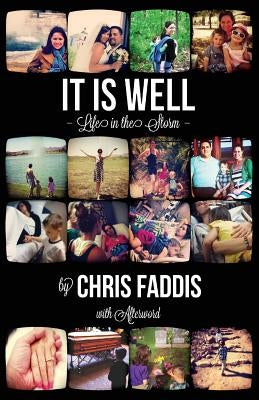 It Is Well: Life in the Storm Paperback Solace Books