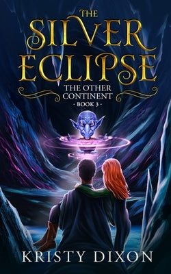 The Other Continent: The Silver Eclipse Paperback Meegore Publishing LLC