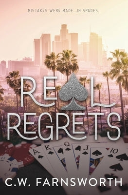 Real Regrets Paperback C.W. Farnsworth