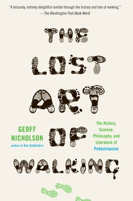 Paperback book titled "The Lost Art of Walking" by Riverhead Books, featuring a cover with a walking scene and vintage illustrations.