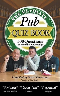 The Ultimate Pub Quiz Book: 500 Questions on General Knowledge Paperback Apex Publishing Ltd