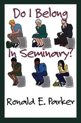 Do I Belong in Seminary? Paperback Rowman & Littlefield Publishers