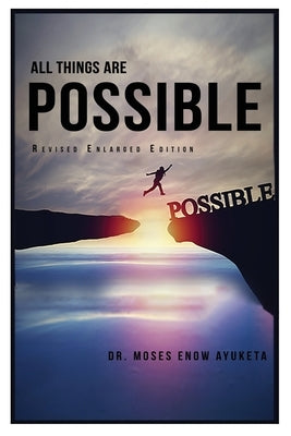 All Things Are Possible Paperback Global Summit House