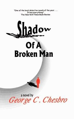 Shadow of a Broken Man Paperback Apache Beach Publications