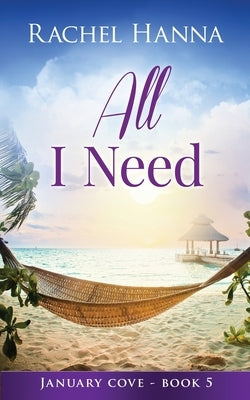 All I Need Paperback Rachel Hanna