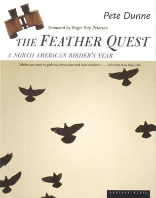 The Feather Quest: A North American Birder's Year Paperback Collins Reference