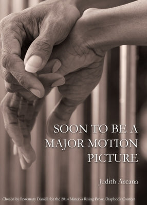 Soon to Be a Major Motion Picture Paperback Minerva Rising Press
