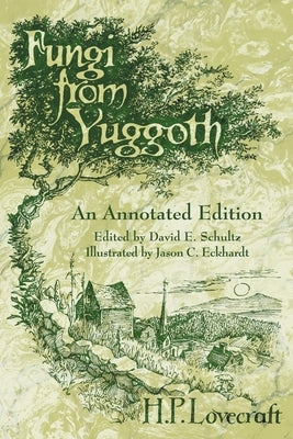 Fungi from Yuggoth: An Annotated Edition Paperback Hippocampus Press