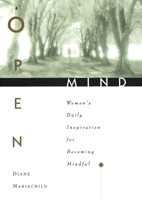 Open Mind: Women's Daily Inspiration for Becoming Mindful Paperback HarperOne