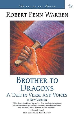 Brother to Dragons: A Tale in Verse and Voices Paperback LSU Press