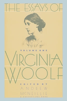 Essays of Virginia Woolf Vol 1: Vol. 1, 1904-1912 Paperback Mariner Books