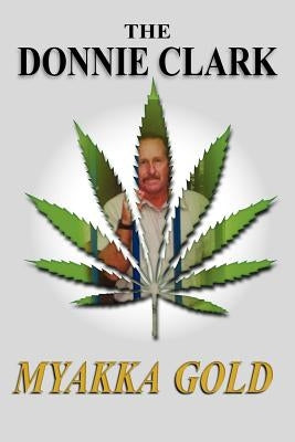 The Donnie Clark, Myakka Gold Paperback Peppertree Press