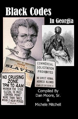 Black Codes In Georgia Paperback Createspace Independent Publishing Platform