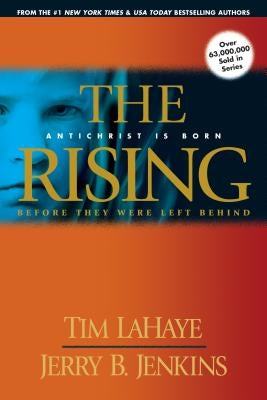 The Rising: Antichrist Is Born / Before They Were Left Behind Tyndale House Publishers