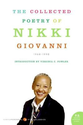The Collected Poetry of Nikki Giovanni: 1968-1998 Paperback William Morrow & Company