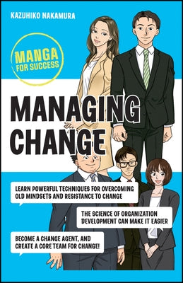 Managing Change: Manga for Success Paperback Wiley