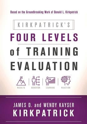 Kirkpatrick's Four Levels of Training Evaluation Paperback ASTD