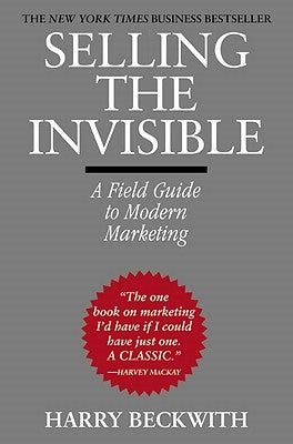 Selling the Invisible: A Field Guide to Modern Marketing Paperback Grand Central Publishing