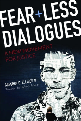 Fearless Dialogues: A New Movement for Justice Paperback Westminster John Knox Press