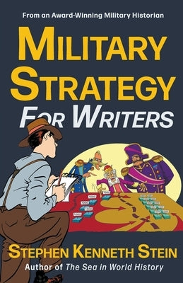 Military Strategy for Writers Paperback Jeweled Sea Press