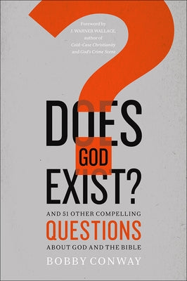 Does God Exist?: And 51 Other Compelling Questions about God and the Bible Paperback Harvest House Publishers
