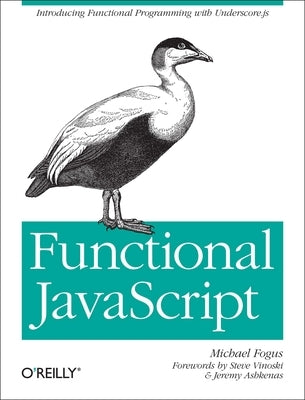 Functional JavaScript Paperback O'Reilly Media