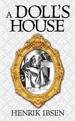A Doll's House Paperback G&D Media