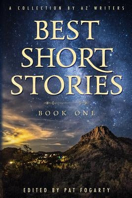 Best Short Stories Book One Paperback AZ Writers