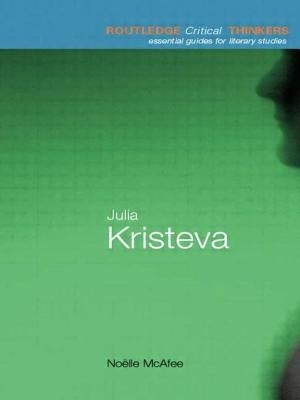 Julia Kristeva Paperback Routledge