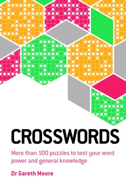Paperback crossword puzzle book by Welbeck Publishing featuring over 100 puzzles to challenge your word skills and general knowledge.