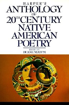 Harper's Anthology of Twentieth Century Native American Poetry Paperback HarperOne