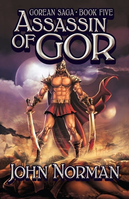 Paperback edition of Assassin of Gor by Open Road Media Science & Fantasy featuring a cover with a mysterious warrior figure.