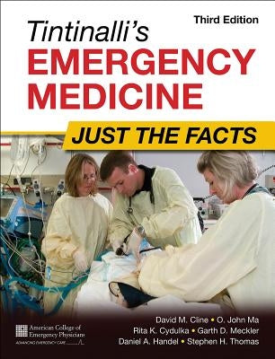 Paperback of Tintinalli's Emergency Medicine: Just the Facts, Third Edition by McGraw Hill Medical showing the book cover with title and author.