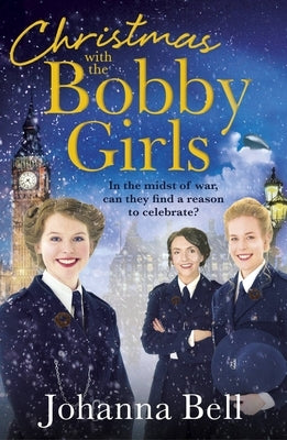 Christmas with the Bobby Girls by Bell, Johanna