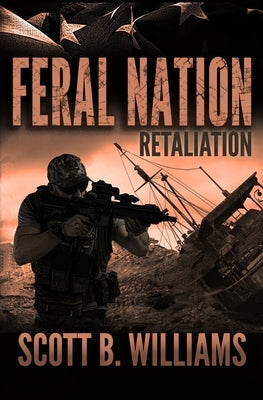 Feral Nation - Retaliation Paperback Independently Published